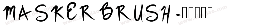 MASKER BRUSH字体转换
